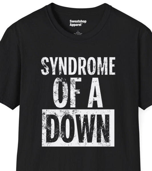 Syndrome of a Down T-shirt